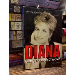 Diana Công nương xứ Wales - Andrew Morton