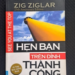 Hẹn bạn trên đỉnh thành công - Zig Ziglar