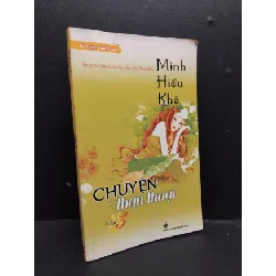 [Sách Cũ SCGR] Chuyện Thần Thoại mới 80% ố vàng 2009 HCM2606 Minh Hiểu Khê VĂN HỌC