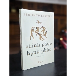 Chinh phục hạnh phúc - Bertrand Russell