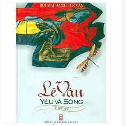 Lê Vân Yêu Và Sống (Tự Truyện) 190812