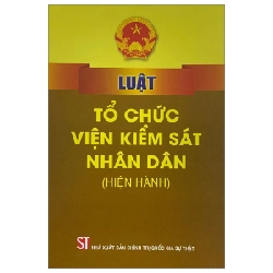 Luật Tổ Chức Viện Kiểm Sát (Hiện Hành) - Quốc Hội