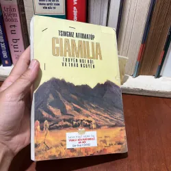 I Văn Học Nước Ngoài: GIAMILIA _ Chuyện Núi Đồi Và Thảo Nguyên - TSINGHIZ AITƠMATỐP - 2001 781598