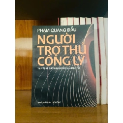 Người trợ thủ công lý / Phạm Quang Đẩu VĂN HỌC VAVO1301 Rebooks.vn