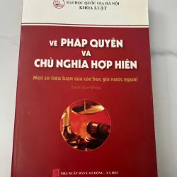 Về Pháp Quyền Và Chủ Nghĩa Hợp Hiến
