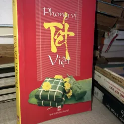 Phong vị tết việt-Nhiều Tác Giả