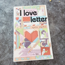 I Love Letter – Những Cánh Thư