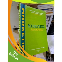 (TẶNG BOOKMARK) Marketing lý luận và thực hành trường đại học kinh tế TP.RBK Tiến sĩ Ngô Công Thành 2002 mới 80% ố GIÁO TRÌNH, CHUYÊN MÔN RBK2908