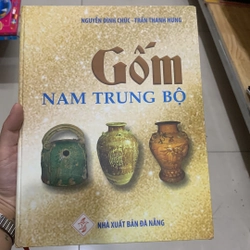 GỐM NAM TRUNG BỘ - Nguyễn Đình Chúc & Trần Thanh Hưng 278395