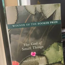 The God of Small Things - Arundhati Roy