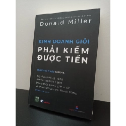 Kinh Doanh Giỏi Phải Kiếm Được Tiền - Donald Miller New 100% HCM.ASB2703 Rebooks.vn
