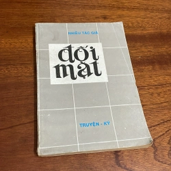 II Truyện, Ký: Đối Mặt - Nhiều Tác Giả - 1991
