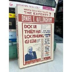 Đọc vị thiên hạ lọc những cú lừa - Daniel T. Willingham