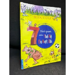 [Phiên Chợ Sách Cũ] 7 Thói Quen Của Thế Hệ Ưu Việt Nhí, Sean Covey, (Ố Nhẹ), 2017 1503 411462
