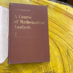 A COURSE OF MATHEMATICAL ANALYSIS VOLUME 1+2 - S.M.NIKOLSKY 543856