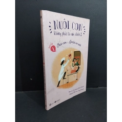 Nuôi con không phải là cuộc chiến 2 mới 80% nhăn bìa ố nhẹ 2020 HCM1712 Hachun Lyonnet MẸ VÀ BÉ Oreka-Blogmeo