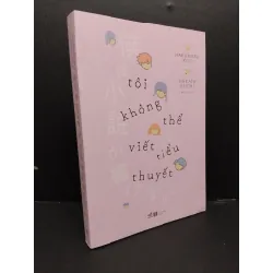 [Sách Cũ SCGR] Tôi không thể viết tiểu thuyết mới 90% ố nhẹ 2018 HCM1008 Nakamura Kou - Nakata Eiichi VĂN HỌC