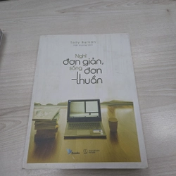 NGHĨ ĐƠN GIẢN SỐNG ĐƠN THUẦN