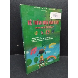 Hệ thống môn Anh Văn (dành cho hệ tiểu học) mới 70% ố ẩm 2008 HCM2809 Nguyễn Thị Xuân - Đức Minh HỌC NGOẠI NGỮ