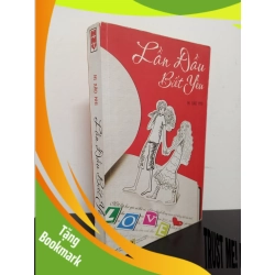 (TẶNG BOOKMARK) Lần Đầu Biết Yêu (2011) - Ni Xảo Nhi Mới 80% (vẽ bậy trên bìa) RBK.ASB1803