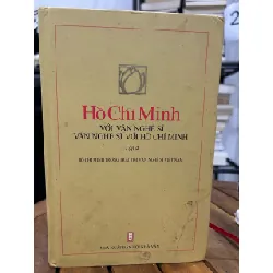 Hồ Chí Minh với văn nghệ sĩ – Văn nghệ sĩ với Hồ Chí Minh (Tập 4) – NXB hội nhà văn 593442