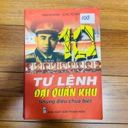 lịch sử - 10 TƯ LỆNH ĐẠI QUÂN KHU NHỮNG ĐIỀU CHƯA BIẾT-  VĨNH KHANG , CAO TỬ BIÊN #TAKE