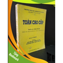 (TẶNG BOOKMARK) Toán cao cấp phần 2 giải tích mới 80% bẩn bìa, ố 2002 Lê Văn Hốt RBK1604 GIÁO TRÌNH, CHUYÊN MÔN
