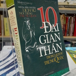 10 ĐẠI GIAN THẦN TRONG LỊCH SỬ TRUNG QUỐC 356389