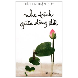 Nhẹ tênh giữa dòng đời - Thích Nhuận Đức 2018 New 100% HCM.PO 345231