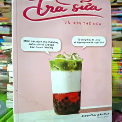 Trà sữa và hơn thế nữa