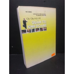 [Phiên Chợ Sách Cũ] Các câu hỏi về quản trị kinh doanh Trí Dúng 2005 vẩn bìa 2303 421054
