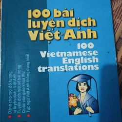 100 bài luyện dịch Anh Việt, Võ Liêm An 224433