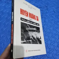 Huyện Hoàng Sa Qua Tư Liệu Và Hồi Ức