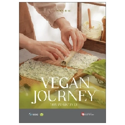 Vegan Journey - Món Tây Gia Vị Việt (Bìa Cứng) - Shushu Le