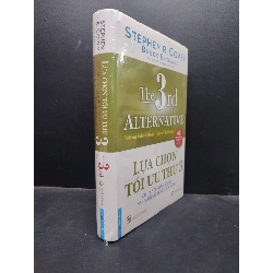 (TẶNG BOOKMARK) Lựa chọn tối ưu thứ 3 giải quyết những vấn đề nan giải nhất trong cuộc sống - Stephen R. Covey mới 95% RBK0805 kỹ năng