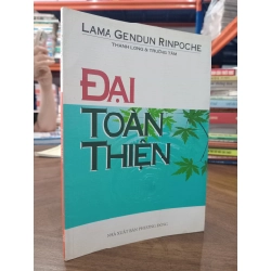 Đại toàn thiện - Lama Gendun Rinpoche (Thanh Long, Trường Tâm dịch)