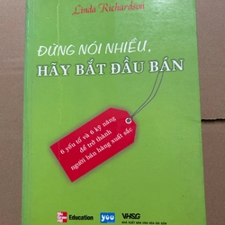 Đừng nói nhiều, hãy bắt đầu bán