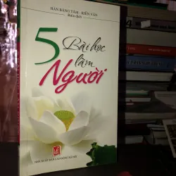 5 bài học làm người - Hàn Băng Tâm - Kiến Văn