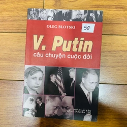 V.Putin Câu Chuyện Cuộc Đời-OLEG BLOTSKI(Tác giả)
#HATRA