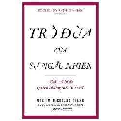 Trò Đùa Của Sự Ngẫu Nhiên - Nassim Nicholas Taleb 74310