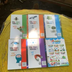 10 VẠN CÂU HỎI VÌ SAO? 6 tập  784526