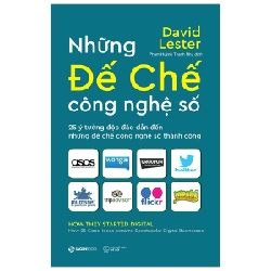 Những Đế Chế Công Nghệ Số - Carol Tice, David Lester