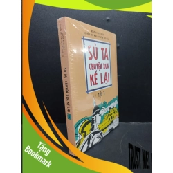 (TẶNG BOOKMARK) Sử Ta - Chuyện Xưa Kể Lại tập 3 mới 90% bẩn nhẹ (còn seal) RBK2606 Nguyễn Huy Thắng, Nguyễn Như Mai, Nguyễn Quốc Tín VĂN HỌC