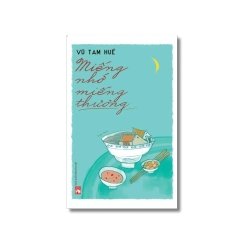 Miếng nhớ miếng thương - Vũ Tam Huề