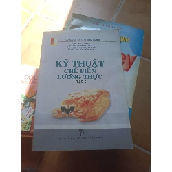 Kỹ Thuật Chế Biến Lương Thực (Tập 2) – Bùi Đức Hợi, Lê Hồng Khanh, Mai Văn Lề, Lê Thị Cúc, Hoàng Thị Ngọc Châu, Lê Ngọc Tú, Lương Hồng Nga 2009 (Sách kiến thức tổng hợp) VAVO1304-AK3ST2