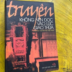 TRUYỆN KHÔNG NÊN ĐỌC VÀO LÚC GIAO THỪA