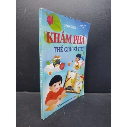 Khám phá thế giới kì thú mới 80% ố nhẹ 2012 HCM1406 Song Linh SÁCH KHOA HỌC ĐỜI SỐNG Rebooks.vn