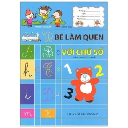 Mai Em Vào Lớp 1 - Vở Bé Làm Quen Với Chữ Số - Minh Đức ASB.PO Oreka Blogmeo 230225