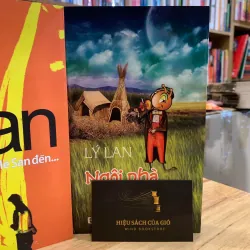 Ngôi nhà trong cỏ - Lý Lan