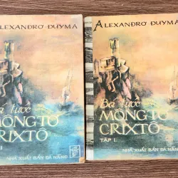 Tác phẩm VH kinh điển của đại văn hào Alexandre Dumas cha: BÁ TƯỚC MONTE CRISTO